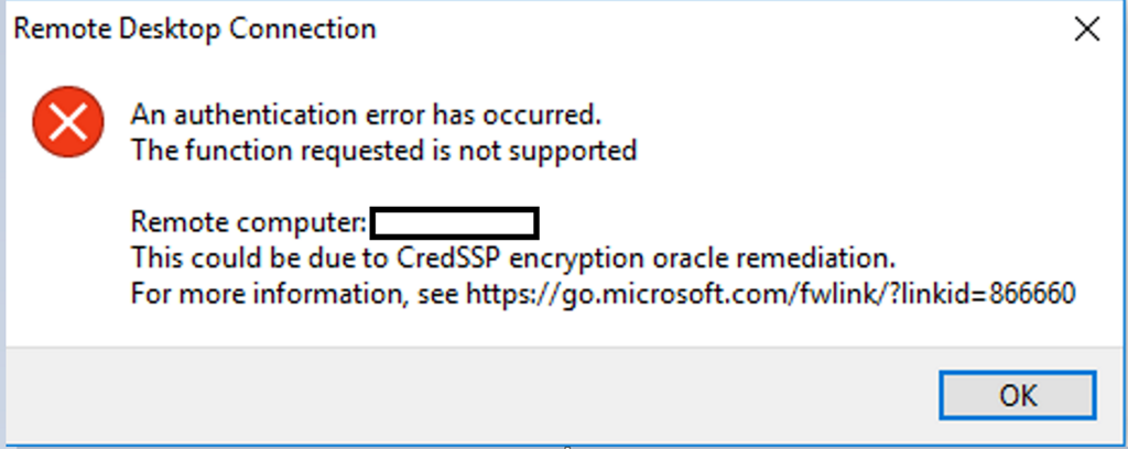 “This could be due to CredSSP encryption oracle remediation” error in RDP